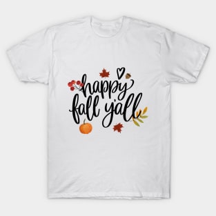 Happy fall y'all autumn design cute T-Shirt